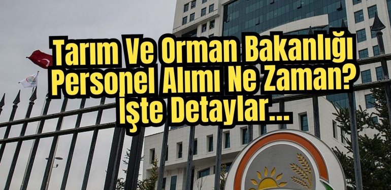 Tarım ve Orman Bakanlığı Personel Alımı